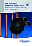 Worcester system filter - why not DIY?  |  I quite like the Fernox TF1 - has cyclonic separation, as well as  magnetic. You...