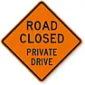 Can't find a template for a PRIVATE ROAD CLOSED sign to send to police | &laquo; previous thread