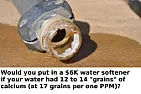 Do I need $6,000 water  softener for 12 to 14 grains of calcium in well water?  |  Following up on the crud on my pool walls, I called a water softener company...