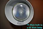 What happens if you put 75 watt bulb in a 60 watt fixture  |  Joe Mastroianni  wrote in news:kdt6qn$t60$   ...