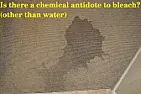 Is there a chemical antidote to bleach that will inactivate it instantly?  |  Well, initial results aren't as perfect as one would have hoped: ...