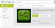 Android Tablet  |  I used to use Groundhog as my newsgroup reader on my old Asus tablet. I recently...