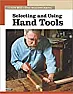 Building with Hand Tools |  Here's a couple of books I have found to be helpful and intersting,on the...