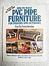 PVC furniture plans | &laquo; previous thread